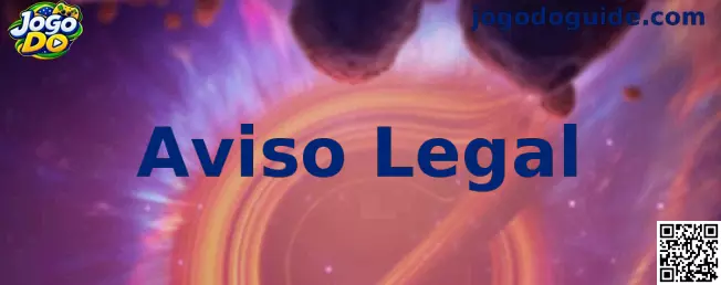 Aviso Legal do Jogo Do