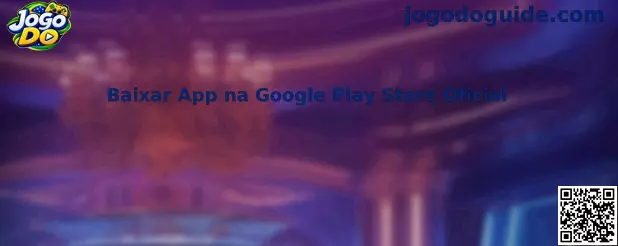 Guia Jogo Do para baixar app na Google Play Store Oficial