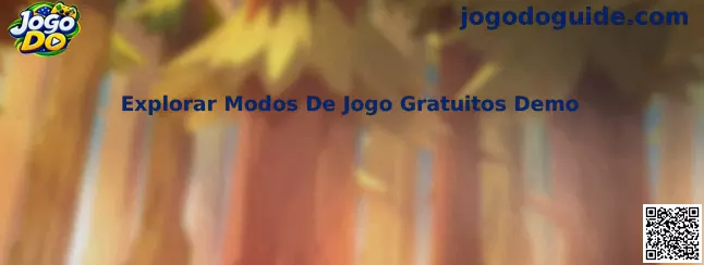 Explorar modos de jogo gratuitos demo no Jogo Do