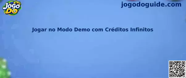 Guia do Jogo Do para jogar no modo demo com créditos infinitos