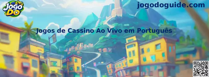 Guia sobre jogos de cassino ao vivo em português