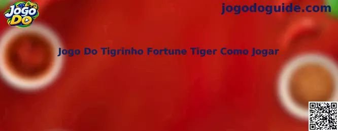 Fortune Tiger Guia