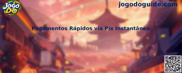 Guia Jogo Do sobre pagamentos rápidos via Pix instantâneo