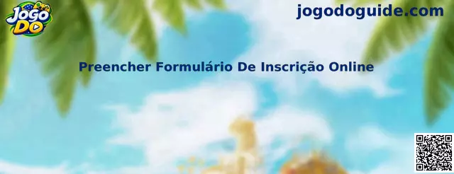 Guia para preencher formulário de inscrição online no Jogo Do